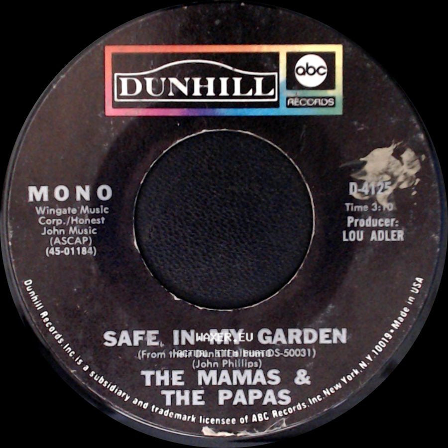 The Mamas & The Papas - Too Late / Safe In My Garden side B