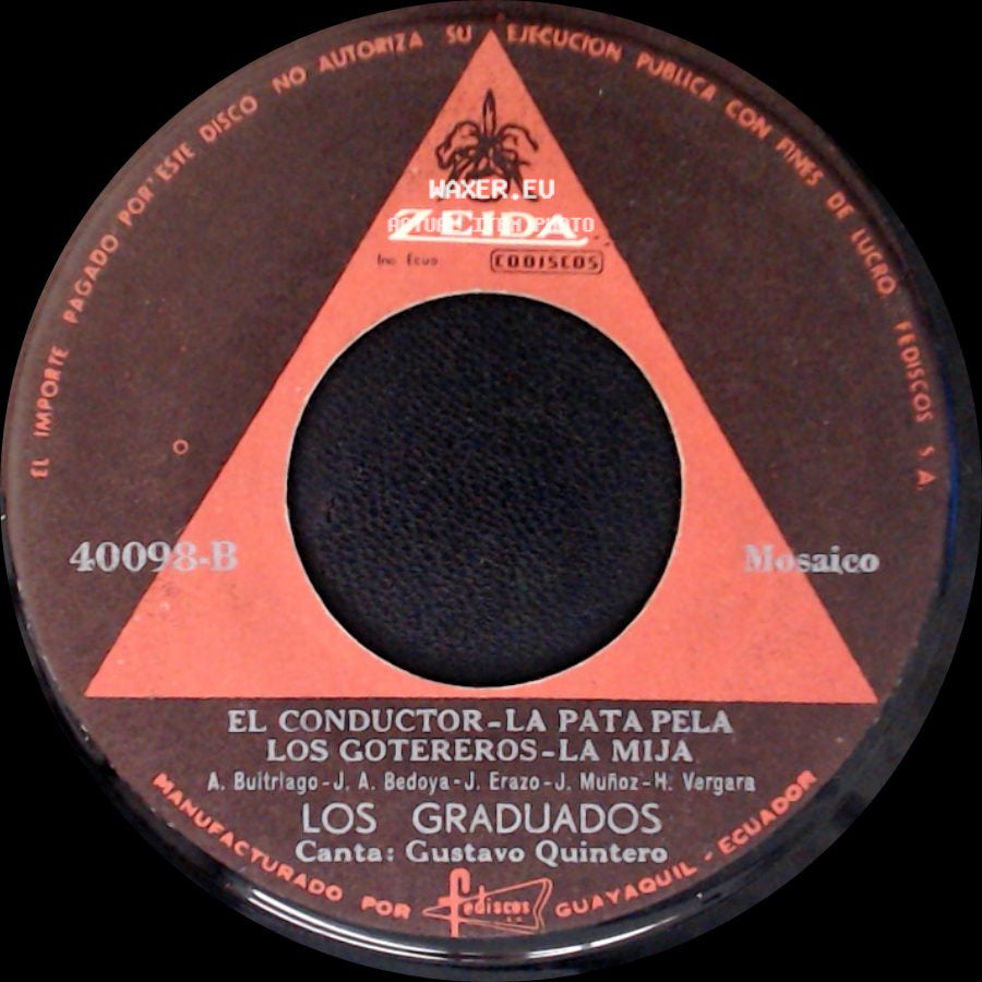 Los Graduados - El Conductor - La Pata Pela Los Gotereros - La Mija / Asi Soy Yo side A