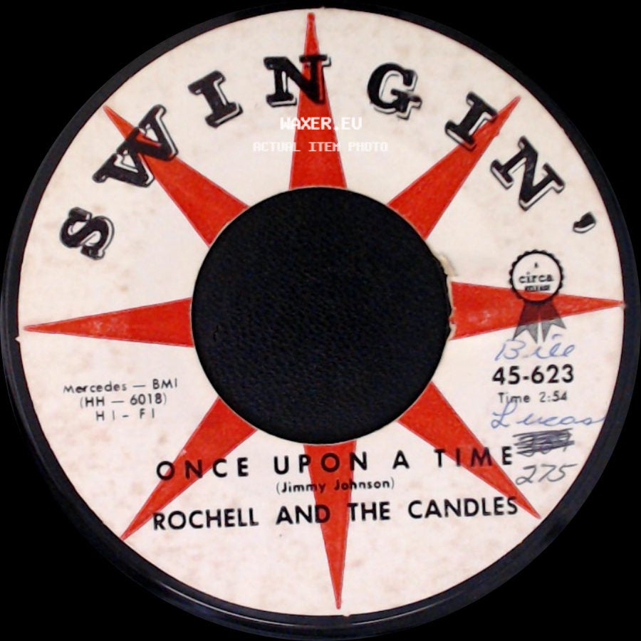 Rochell And The Candles - Once Upon A Time / When My Baby Is Gone side A