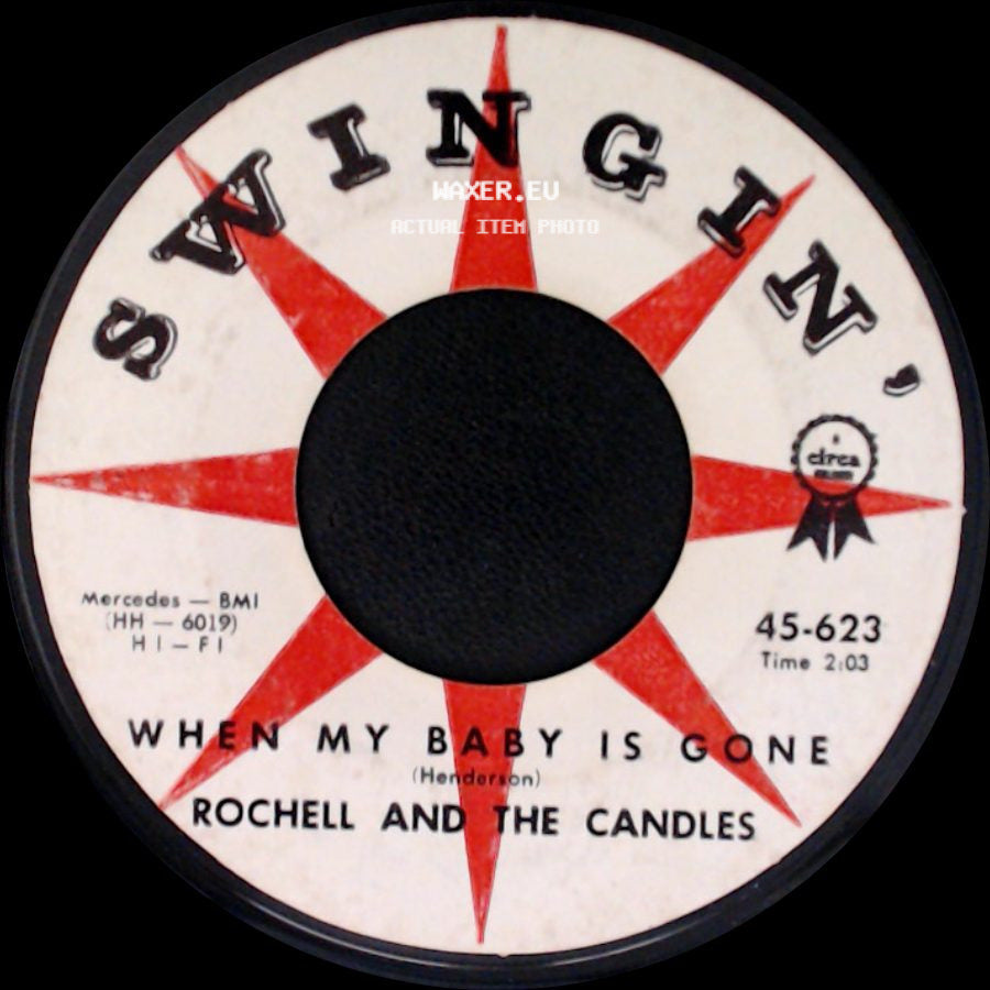 Rochell And The Candles - Once Upon A Time / When My Baby Is Gone side B