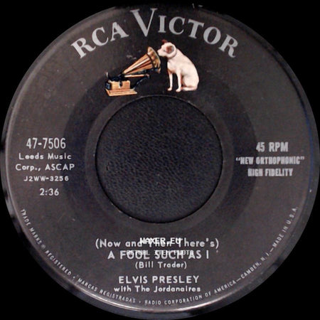 Elvis Presley With The Jordanaires - (Now And Then There's) A Fool Such As I / I Need Your Love Tonight side A