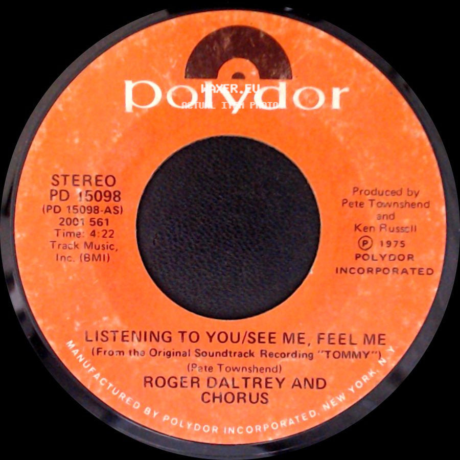 Pete Townshend / Roger Daltrey And Chorus - Overture From Tommy / Listening To You/See Me, Feel Me side B