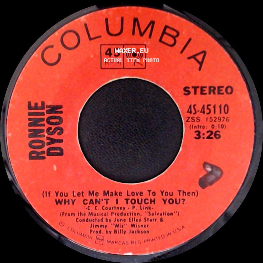 Ronnie Dyson - Girl Don't Come / (If You Let Me Make Love To You Then) Why Can't I Touch You? side B