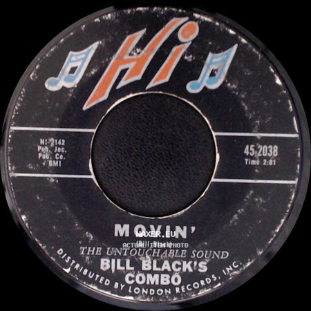 Bill Black's Combo - Movin' / Honky Train side A
