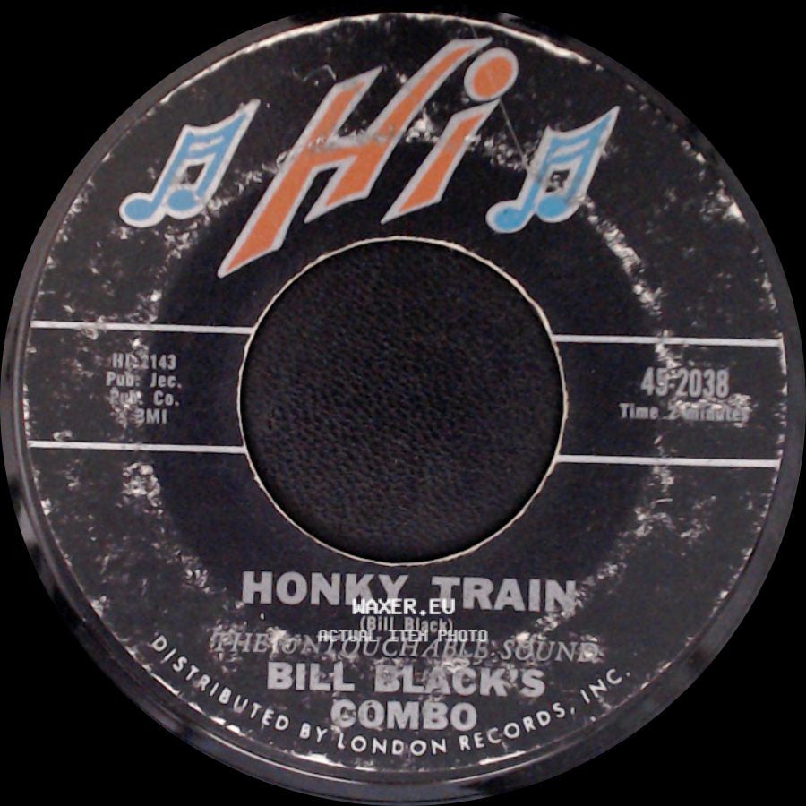 Bill Black's Combo - Movin' / Honky Train side B