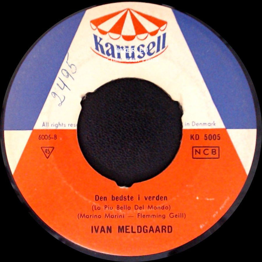 Ivan Meldgaard - Non Dimenticar / Den Bedste I Verden (La Piu Bella Del Mondo) side B