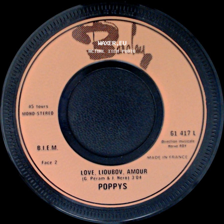 Poppys - Non, Non, Rien N'a Change / Love, Lioubov, Amour side B