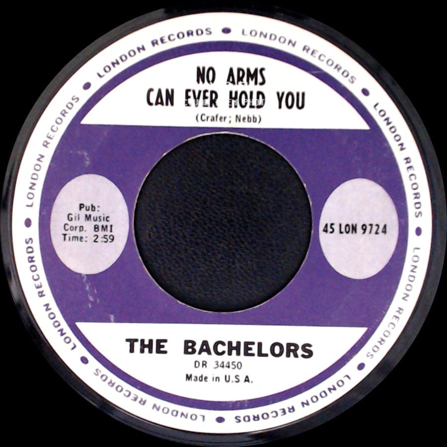 The Bachelors - No Arms Can Ever Hold You / Oh, Samuel Don't Die side A