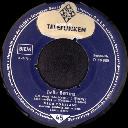 Vico Torriani - Bella Bettina / Komm Und Tanz side A