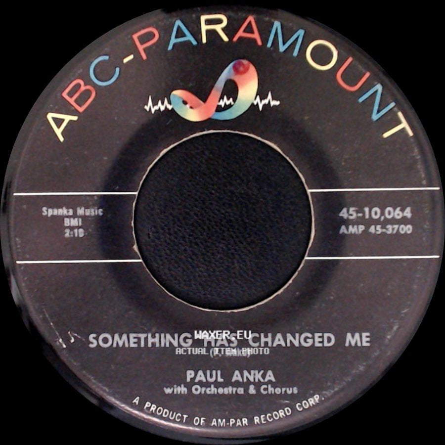 Paul Anka - It's Time To Cry / Something Has Changed Me side B