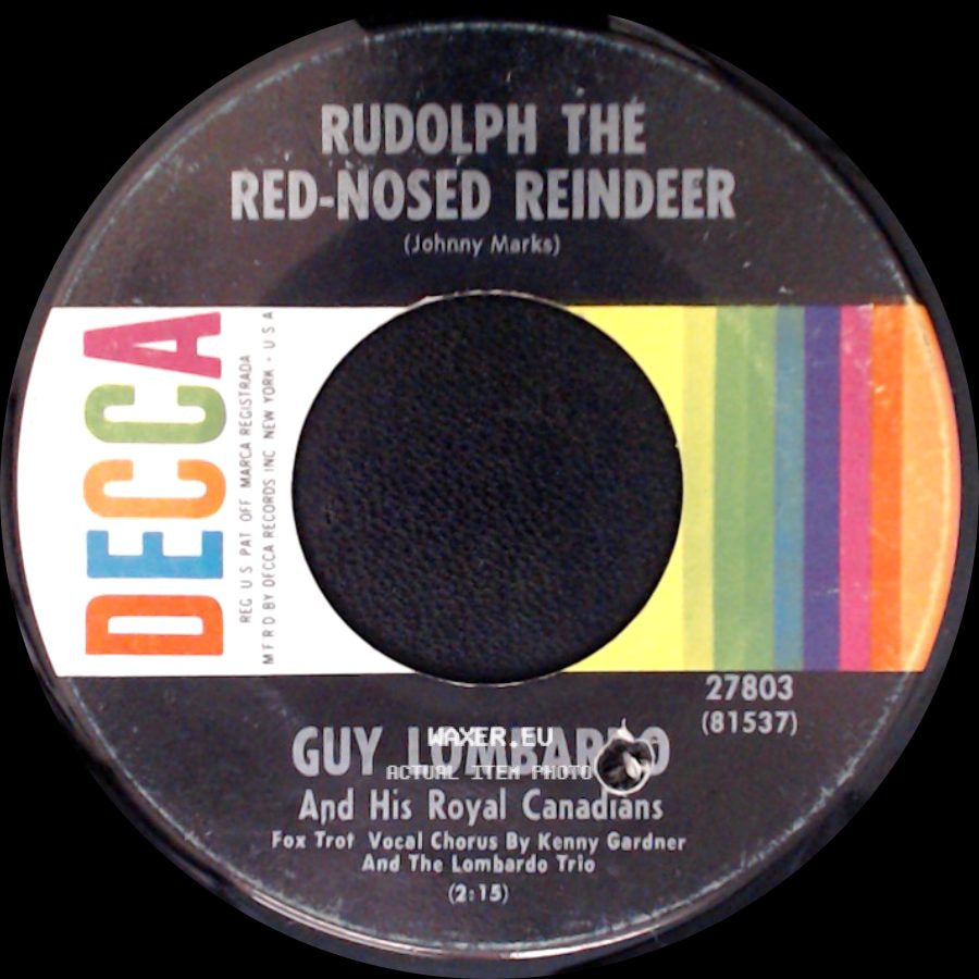 Guy Lombardo And His Royal Canadians - Rudolph The Red-Nosed Reindeer / 'round The Christmas Tree At Home side A