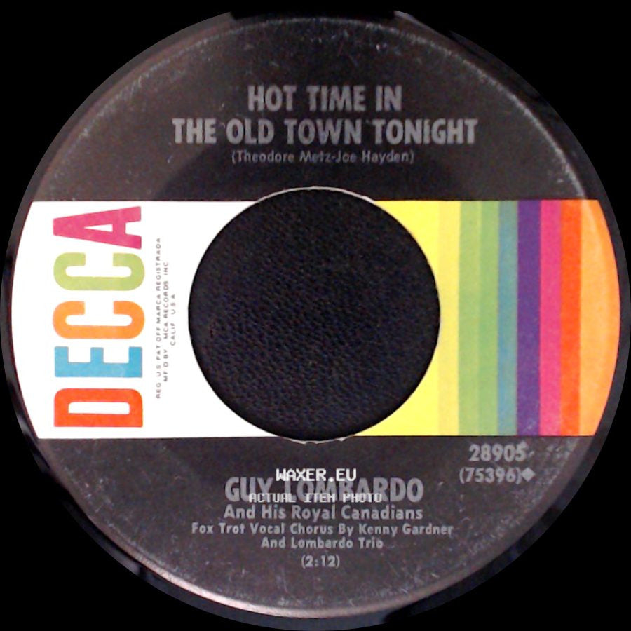 Guy Lombardo And His Royal Canadians - Auld Lang Syne (Should Auld Acquaintance Be Forgot) / Hot Time In The Old Town Tonight side B
