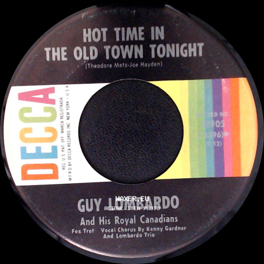 Guy Lombardo And His Royal Canadians - Auld Lang Syne (Should Auld Acquaintance Be Forgot) / Hot Time In The Old Town Tonight side B