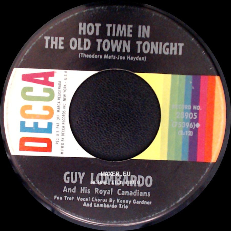 Guy Lombardo And His Royal Canadians - Auld Lang Syne (Should Auld Acquaintance Be Forgot) / Hot Time In The Old Town Tonight side B