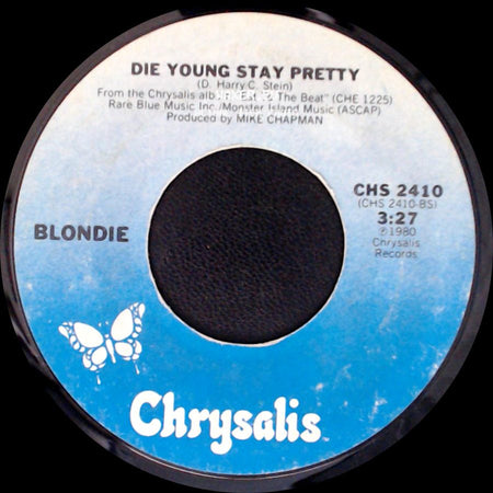 Blondie - Die Young Stay Pretty / Atomic side A