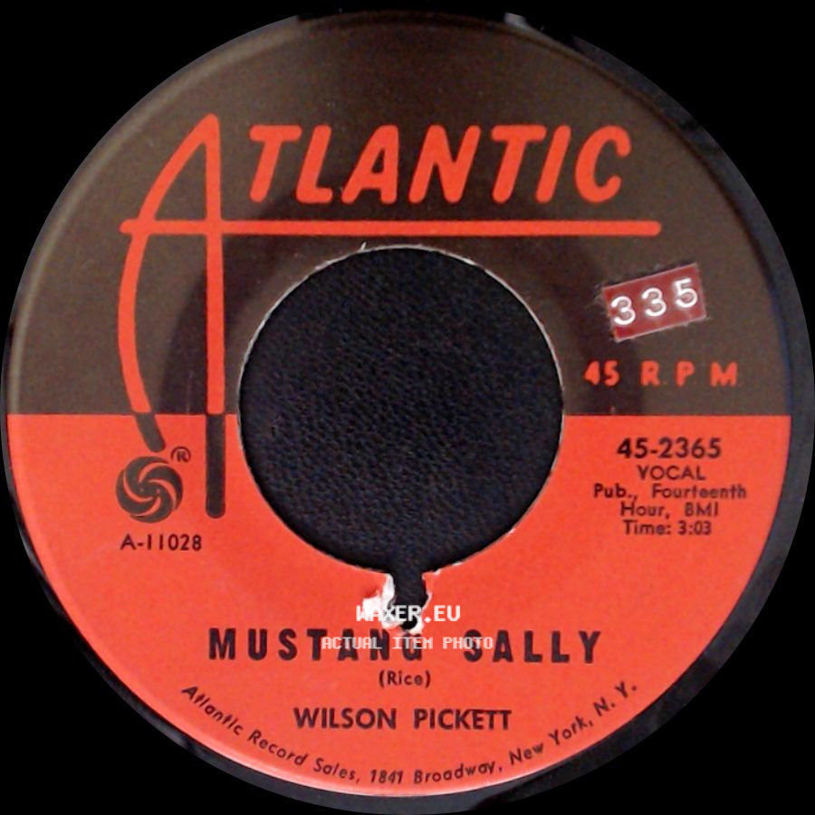 Wilson Pickett - Mustang Sally / Three Time Loser side A