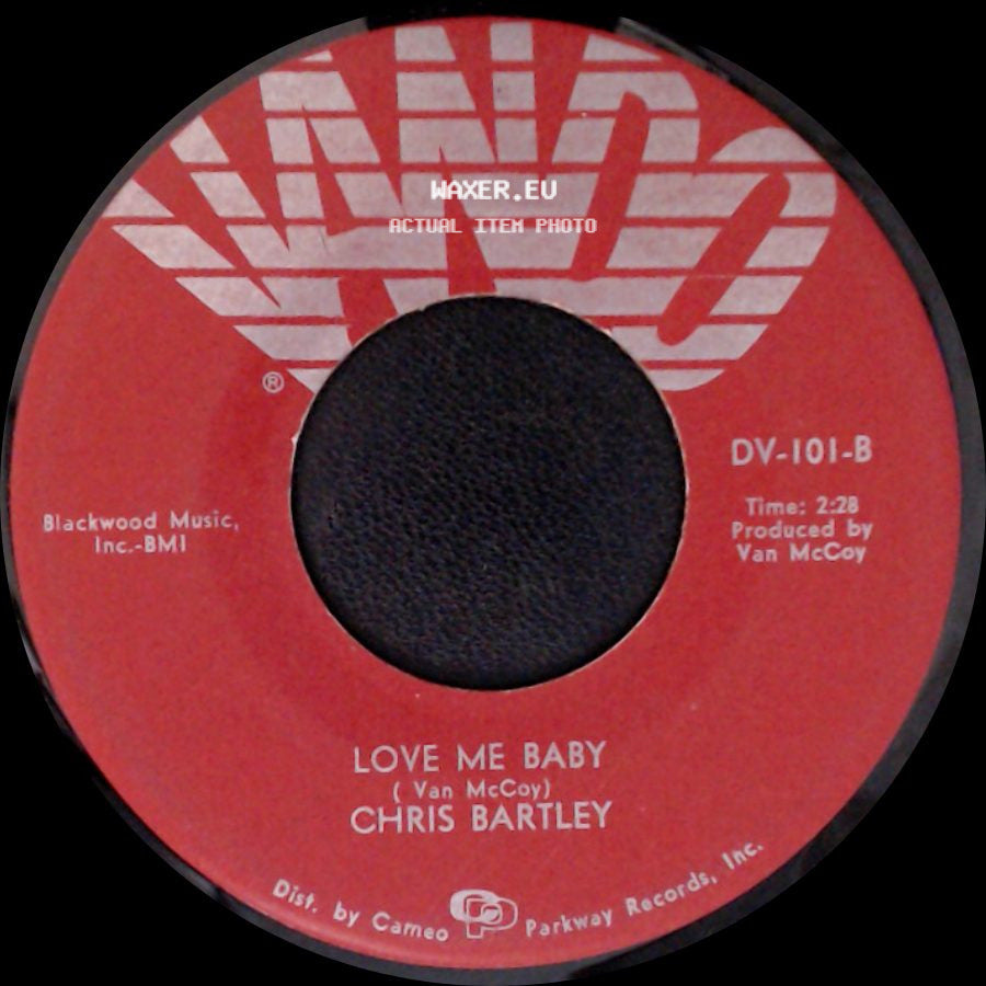 Chris Bartley - The Sweetest Thing This Side Of Heaven / Love Me Baby side B