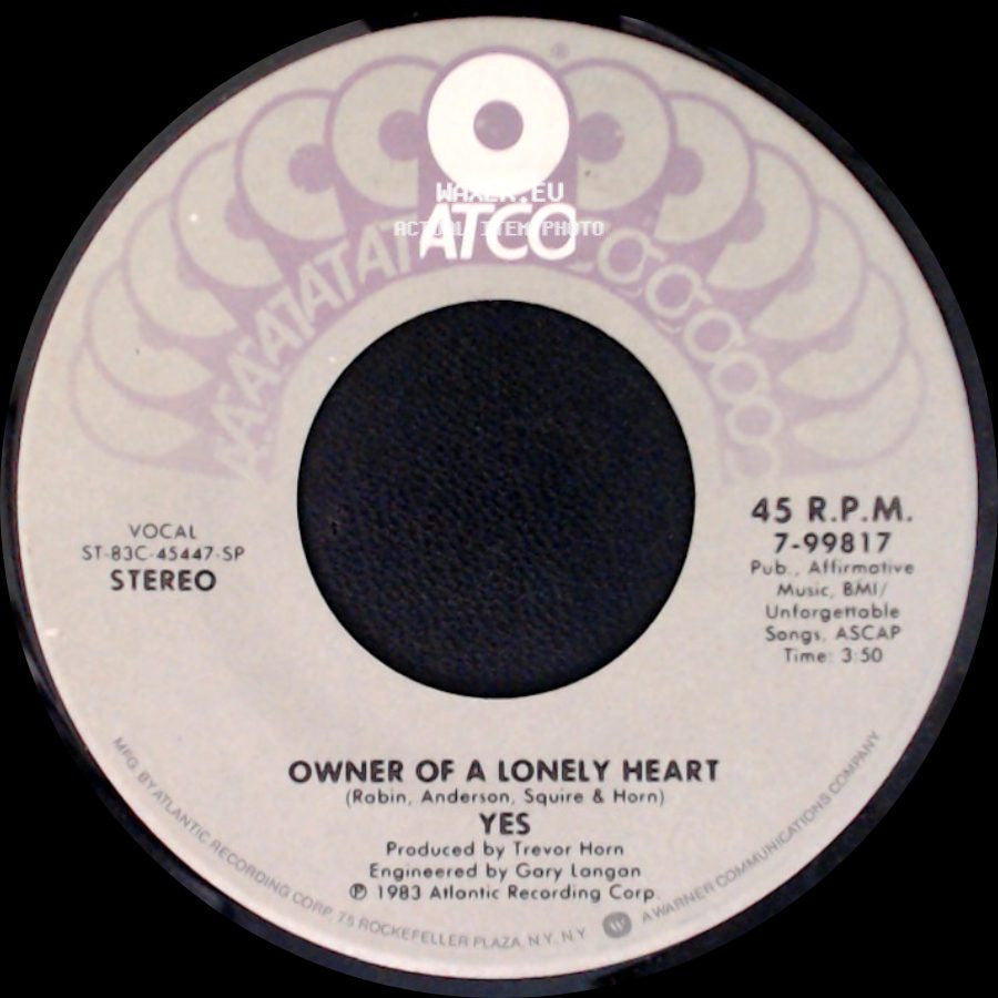 Yes - Owner Of A Lonely Heart / Our Song side A