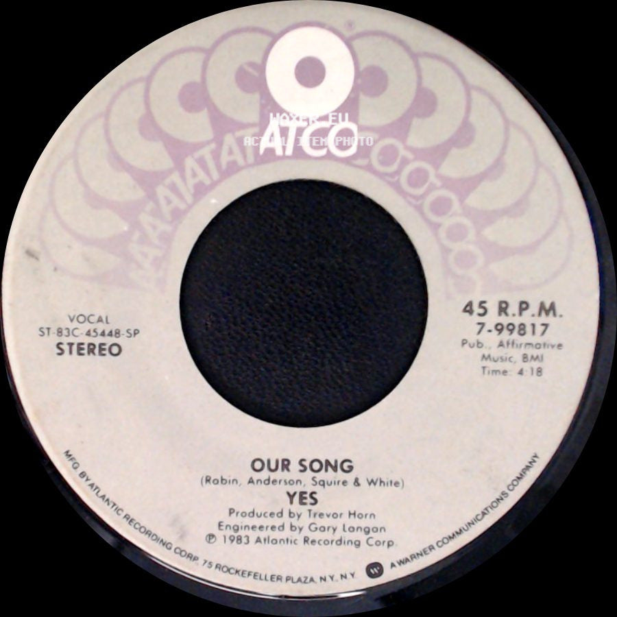 Yes - Owner Of A Lonely Heart / Our Song side B