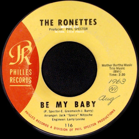 The Ronettes - Tedesco And Pitman / Be My Baby side B