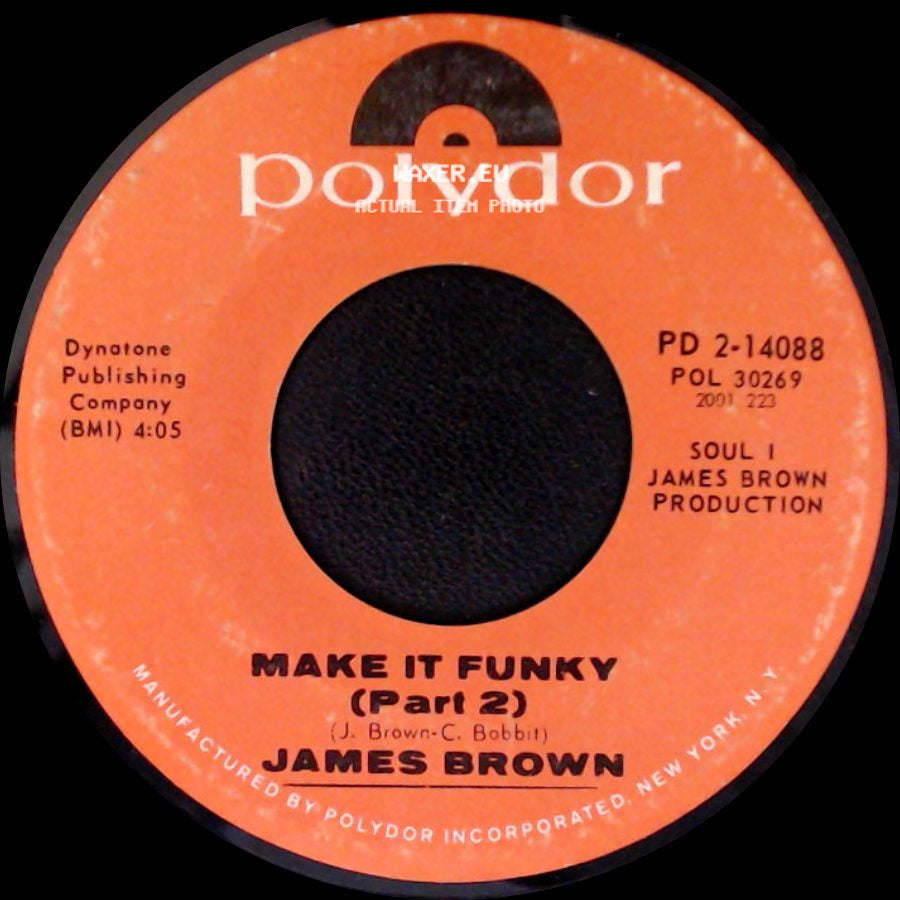 James Brown - Make It Funky (Part 2) / Make It Funky (Part 1) side A