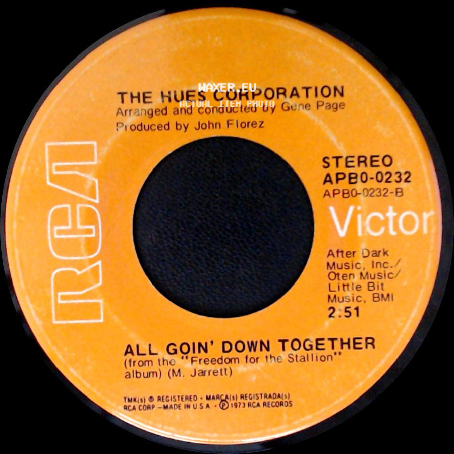 The Hues Corporation - All Goin' Down Together / Rock The Boat side A