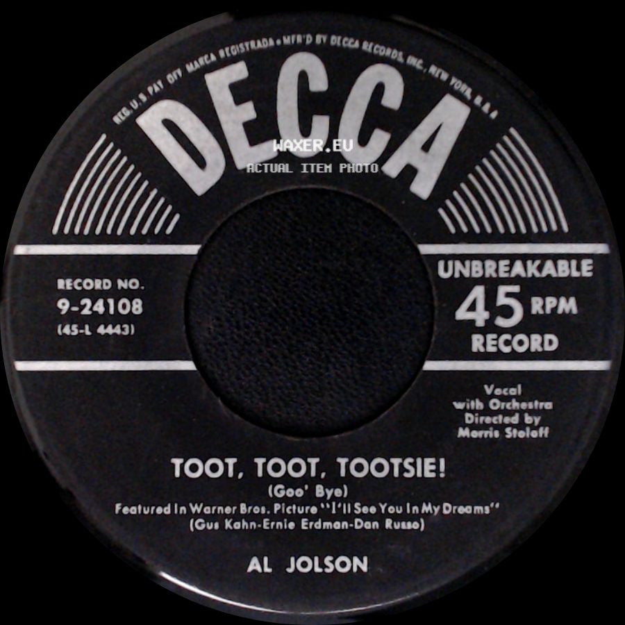 Al Jolson - Toot, Toot, Tootsie! (Goo' Bye) / Back In Your Own Back Yard side A