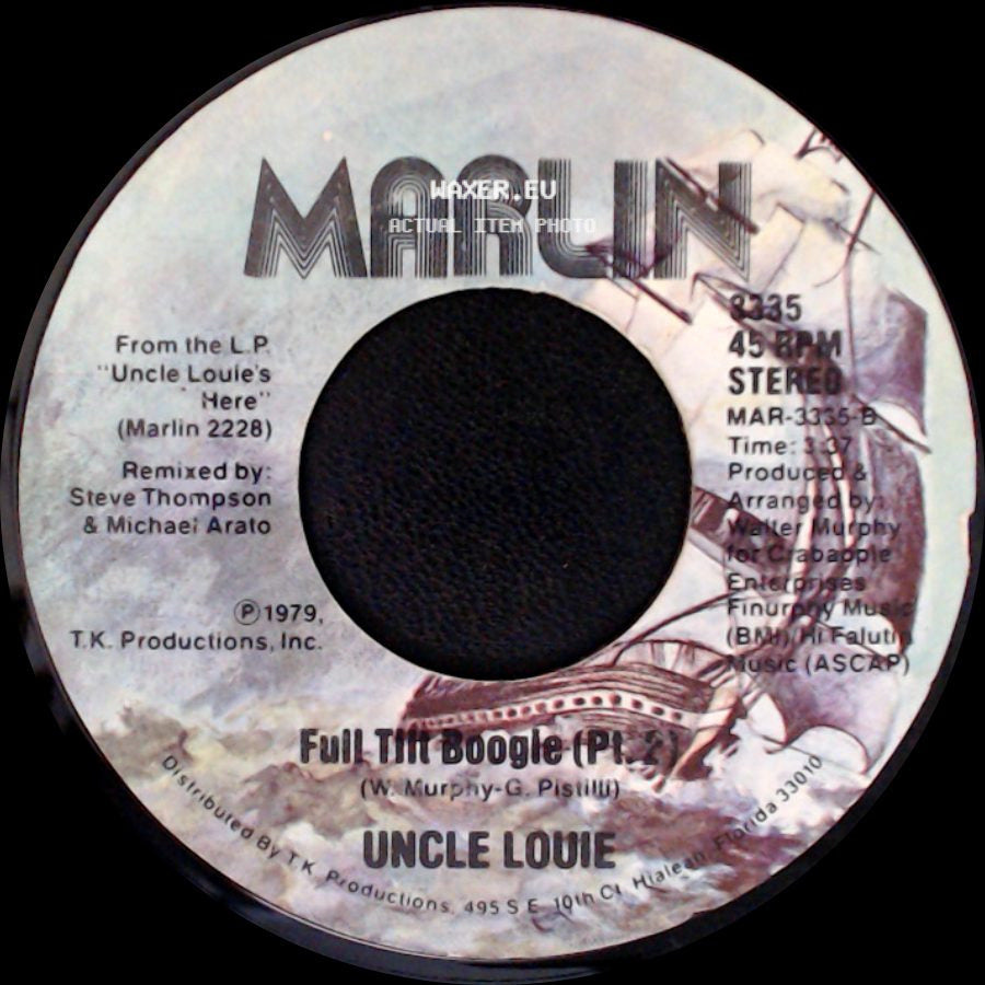 Uncle Louie - Full Tilt Boogie (Pt. 1) / Full Tilt Boogie (Pt. 2) side B