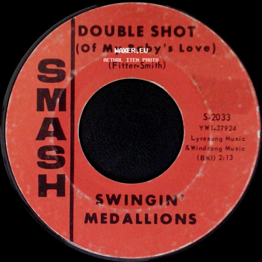 Swingin' Medallions - Double Shot (Of My Baby's Love) / Here It Comes Again side A