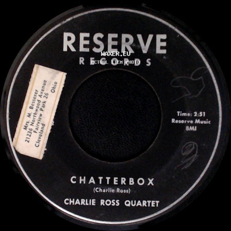 Charlie Ross Quartet - Chatterbox / Duck Soup side A