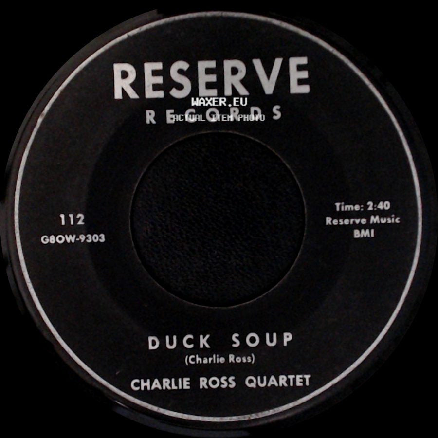 Charlie Ross Quartet - Chatterbox / Duck Soup side B