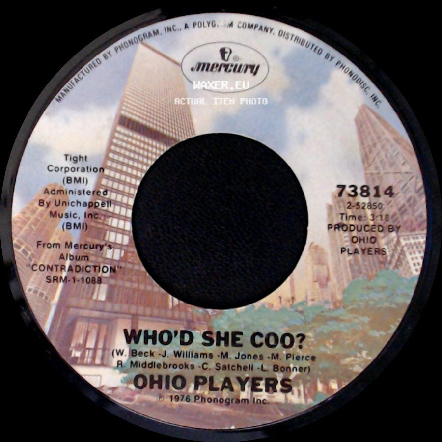 Ohio Players - Who'd She Coo? / Bi-Centennial side A