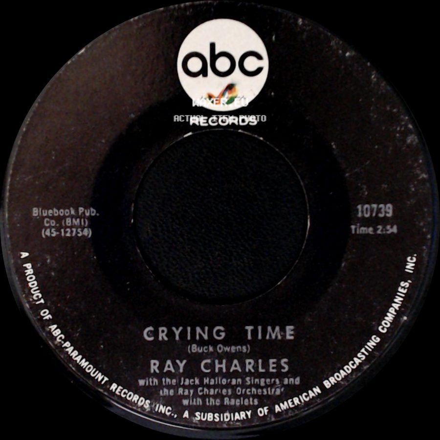 Ray Charles - Crying Time / When My Dreamboat Comes Home side A