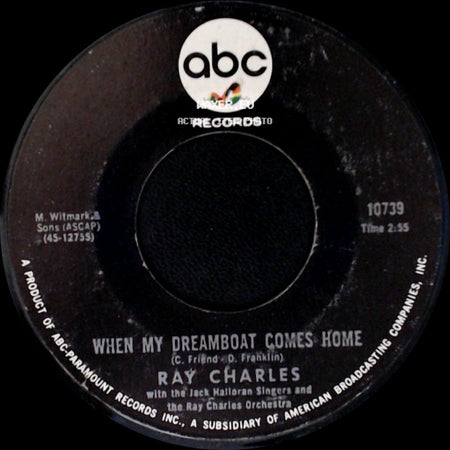 Ray Charles - Crying Time / When My Dreamboat Comes Home side B