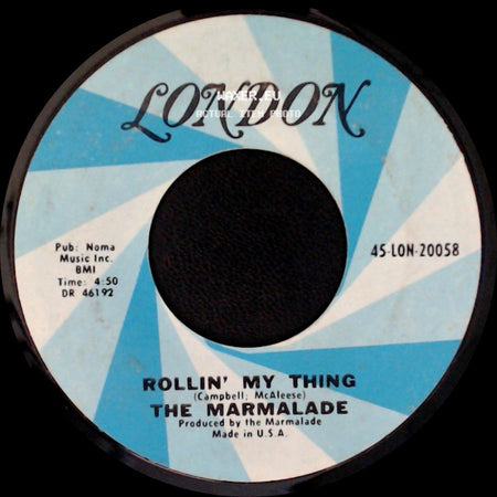 The Marmalade - Reflections Of My Life / Rollin' My Thing side B