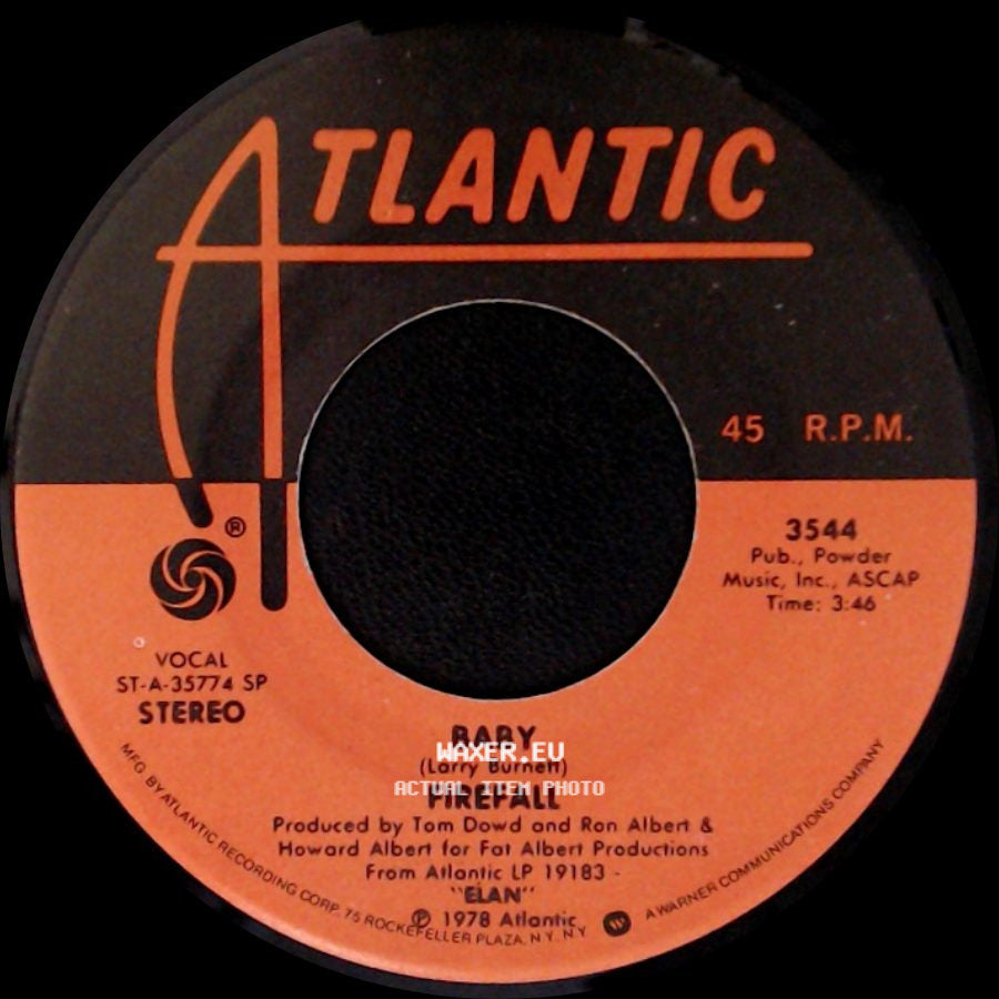 Firefall - Baby / Goodbye, I Love You side A