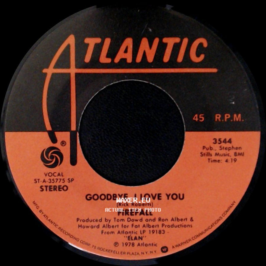 Firefall - Baby / Goodbye, I Love You side B