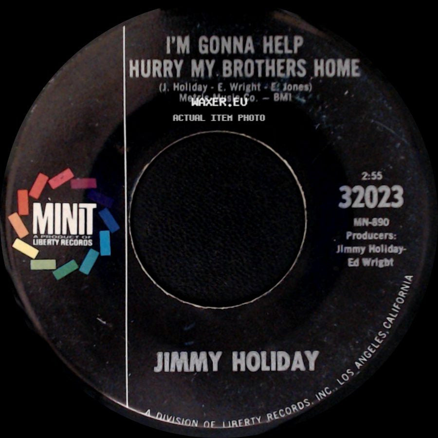 Jimmy Holiday - I'm Gonna Help Hurry My Brothers Home / We Forgot About Love side A