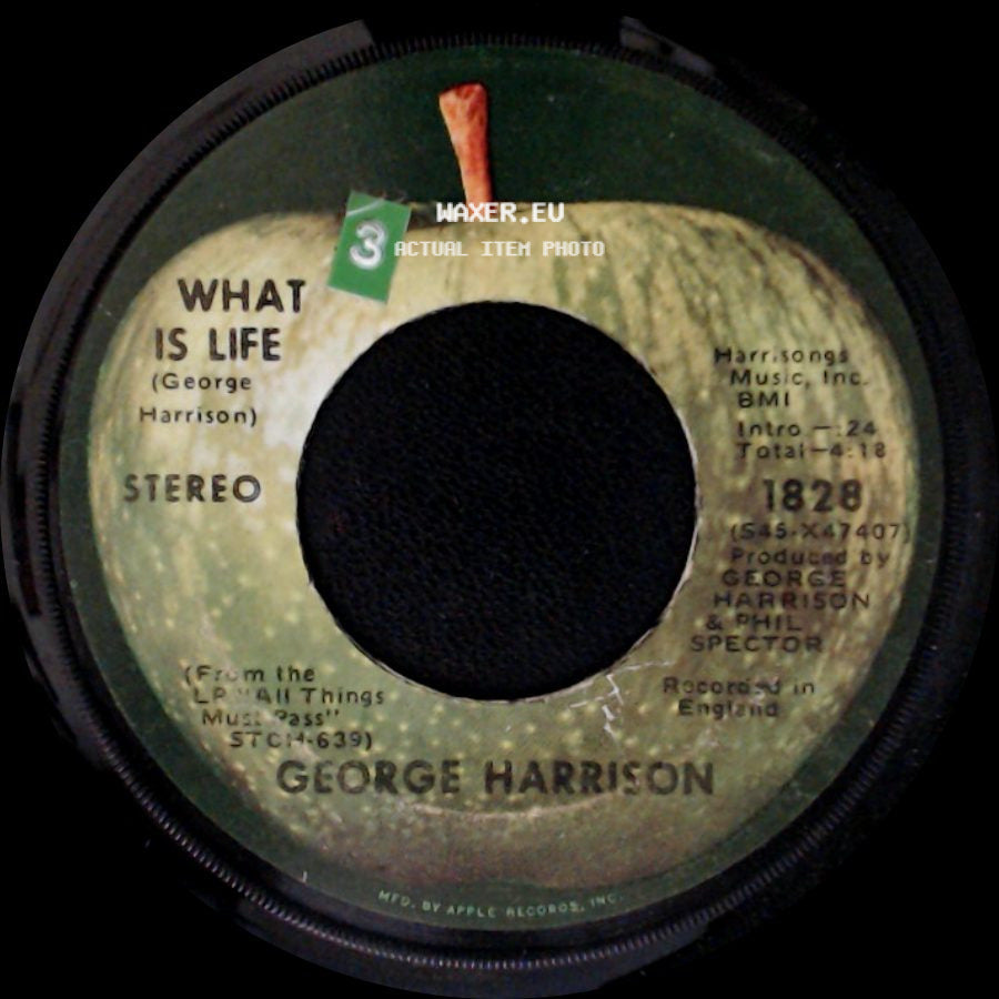 George Harrison - What Is Life / Apple Scruffs side A