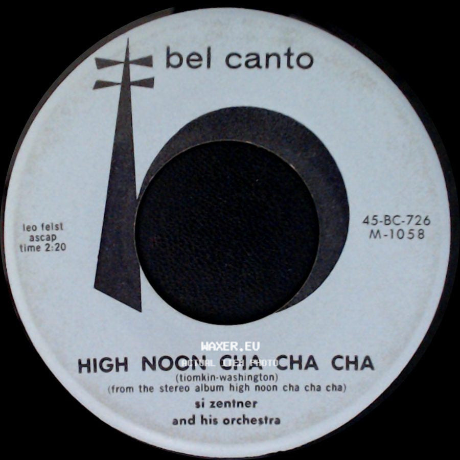 Si Zentner And His Orchestra - Como No / High Noon Cha Cha Cha side B