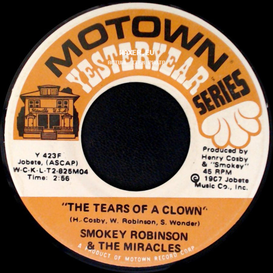 Smokey Robinson & The Miracles - Who's Gonna Take The Blame / "The Tears Of A Clown" side B