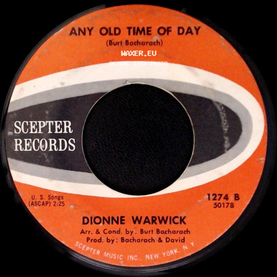 Dionne Warwick - Walk On By / Any Old Time Of Day side B