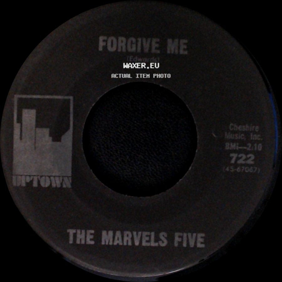 The Marvels Five - Don't Play No More / Forgive Me side B