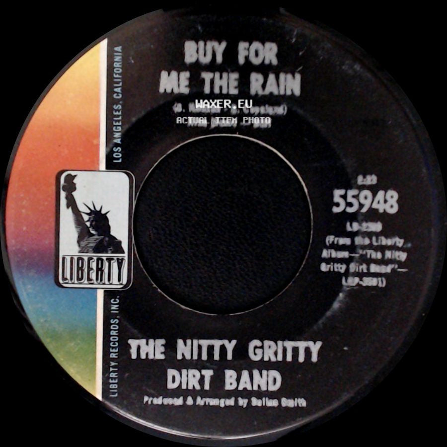The Nitty Gritty Dirt Band - Candy Man / Buy For Me The Rain side B