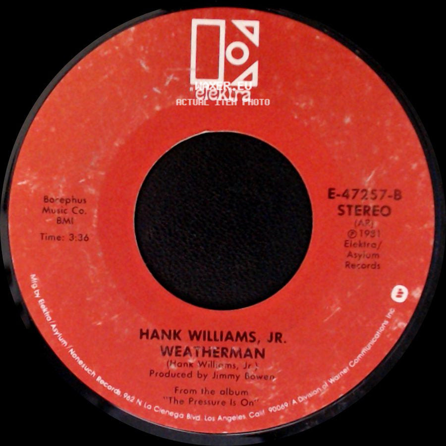 Hank Williams, Jr. - A Country Boy Can Survive / Weatherman side B