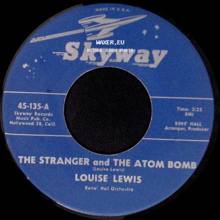 Louise Lewis - Your Eyes / The Stranger And The Atom Bomb side B