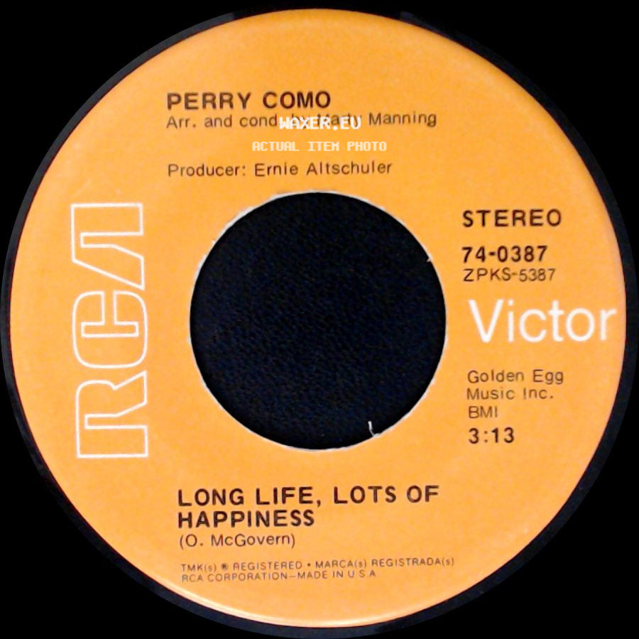 Perry Como - Long Life, Lots Of Happiness / It's Impossible side A