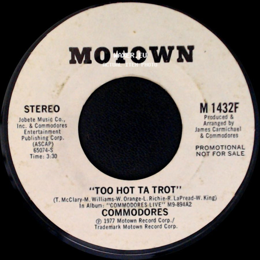 Commodores - Too Hot Ta Trot / Too Hot Ta Trot side B