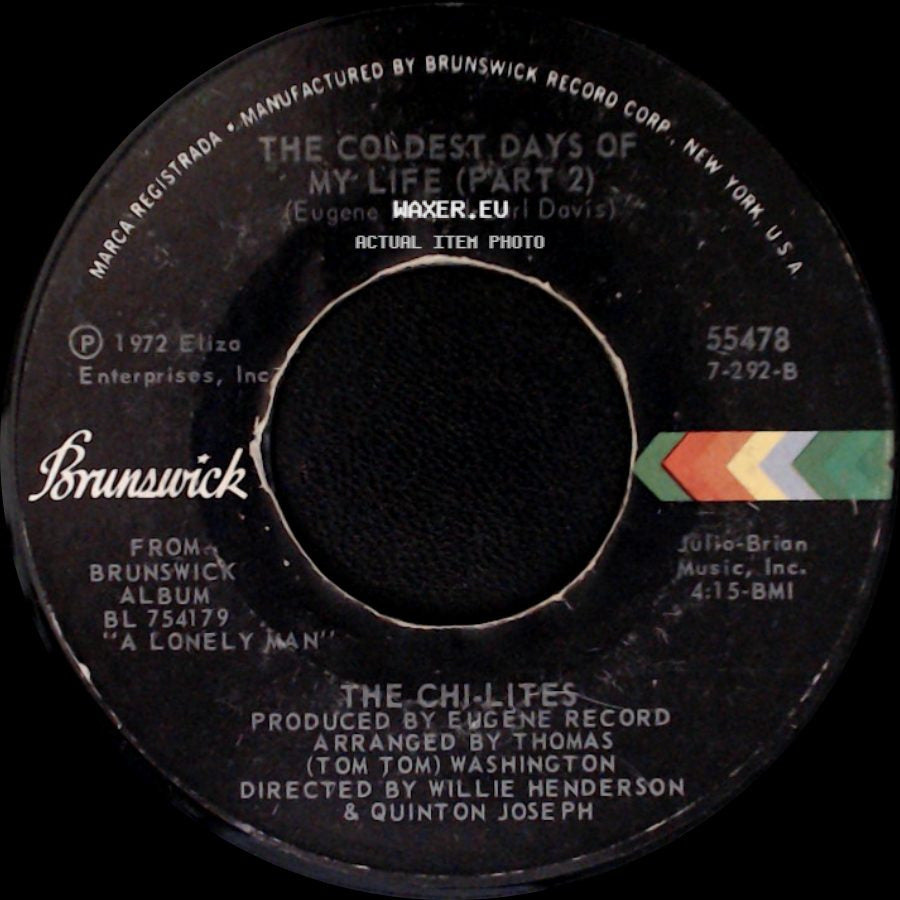 The Chi-Lites - The Coldest Days Of My Life (Part 1) / The Coldest Days Of My Life (Part 2) side B