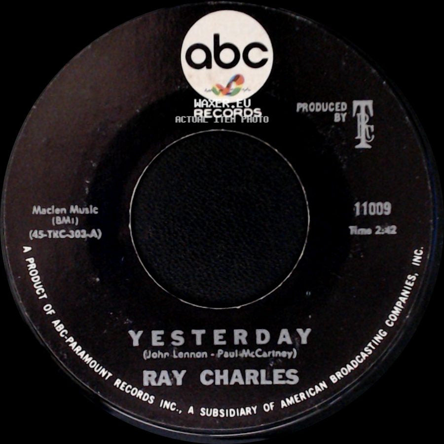Ray Charles - Yesterday / Never Had Enough Of Nothing Yet side A